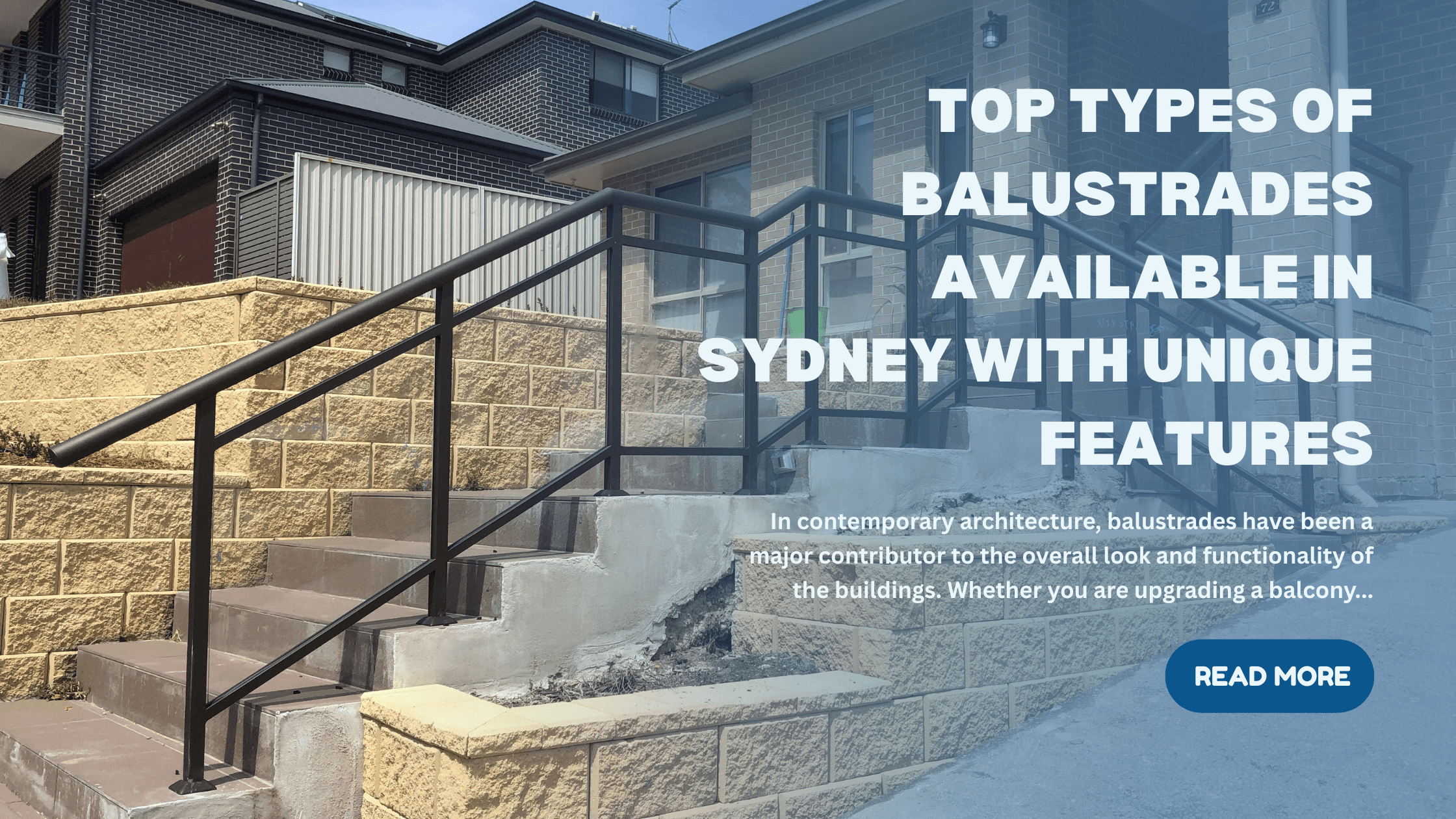 Top Types of Balustrades Available in Sydney with Unique Features