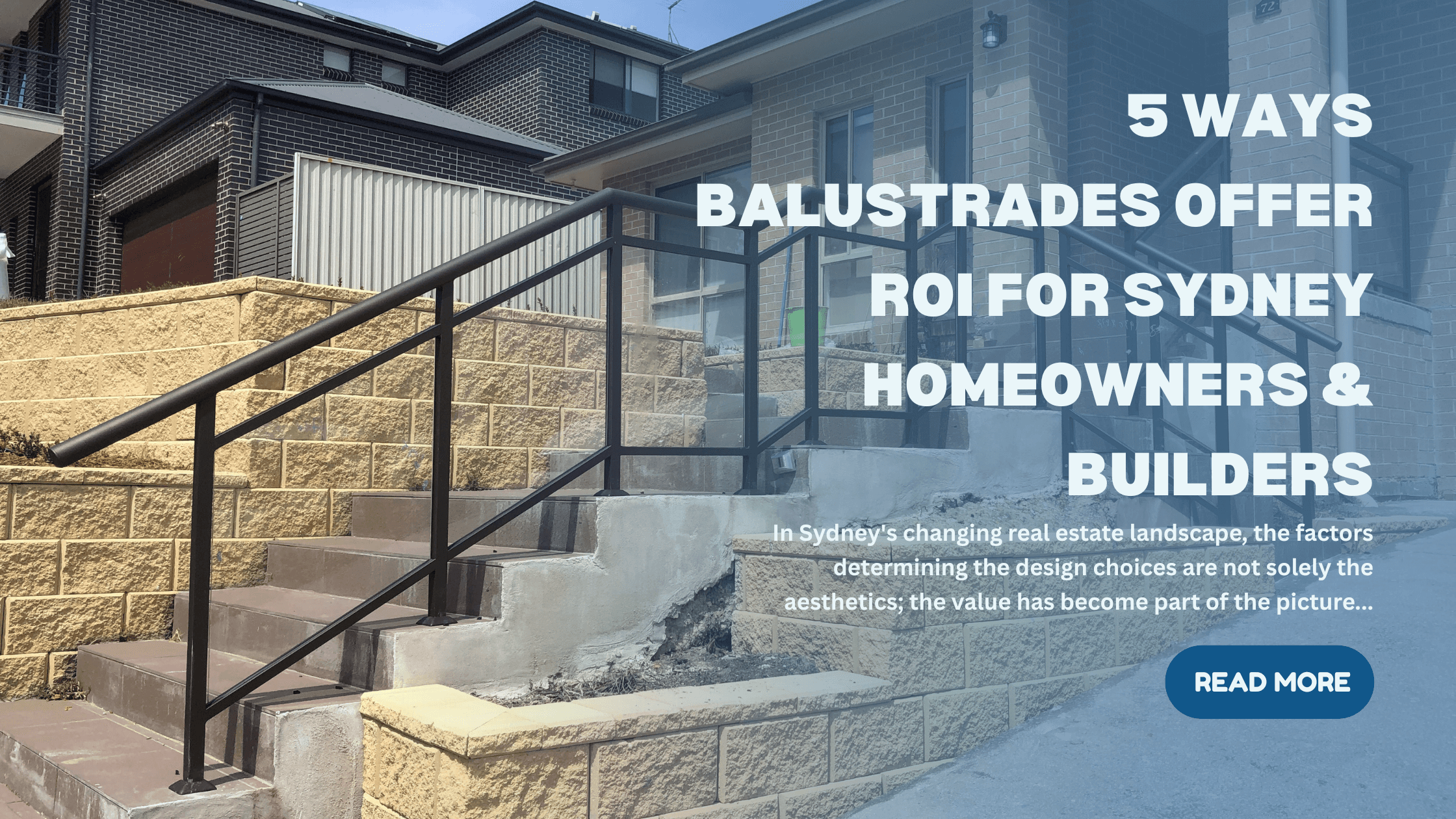 5 Ways Balustrades Offer ROI for Sydney Homeowners & Builders